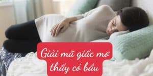 mơ thấy có bầu