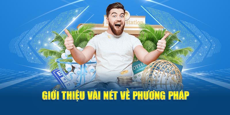 Giới thiệu vài nét thông tin về phương pháp